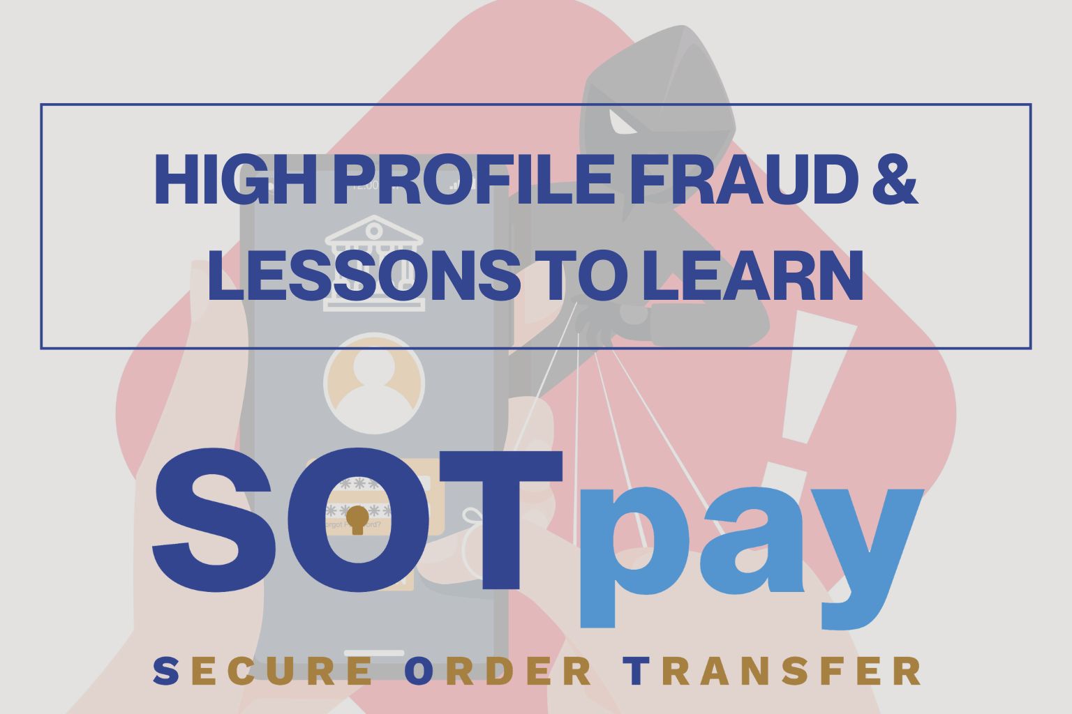 High-Profile Fraud Cases